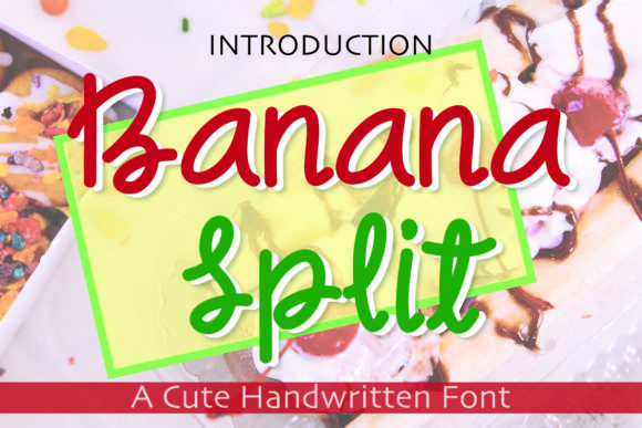 Banana Split: A Bold Script for Creative Projects