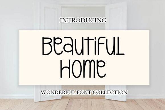 Beautiful Home Font Review
