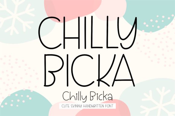 Chilly Bicka: A Sweet Script for Branding