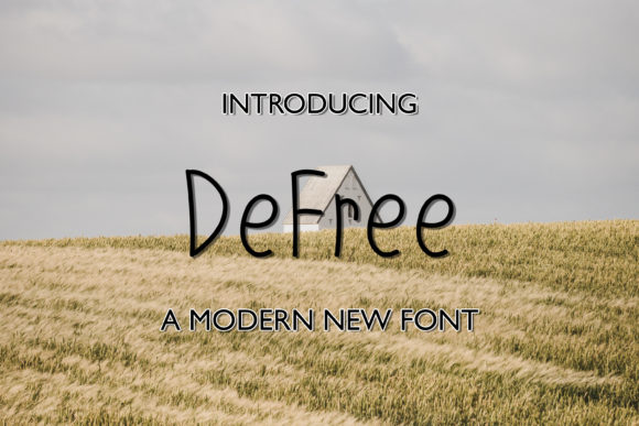 DeFree: A Handwritten Font for Real Campaigns