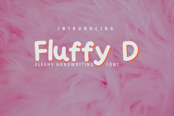 Fluffy D: A Cute Handwritten Font for Marketing