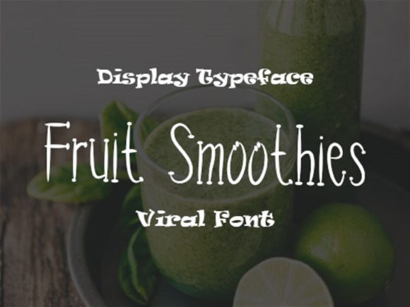 Fruit Smoothies Font for Creative Campaigns