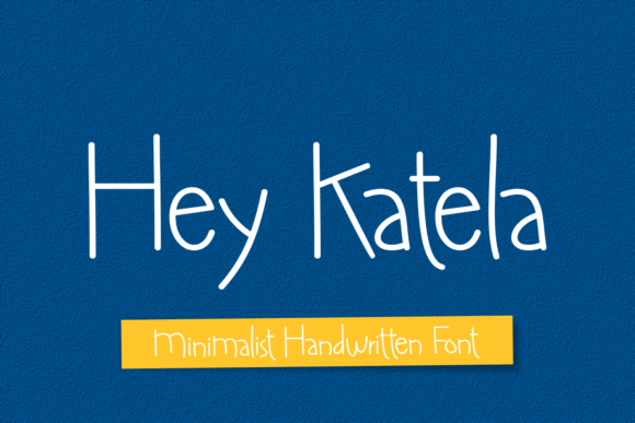 Hey Katela Font: Handmade Elegance