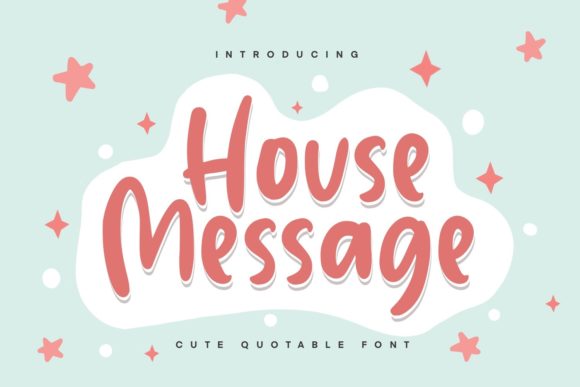 House Message Font Review
