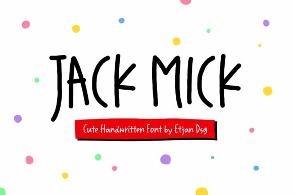Jack Mick: A Handwritten Font for Creative Campaigns
