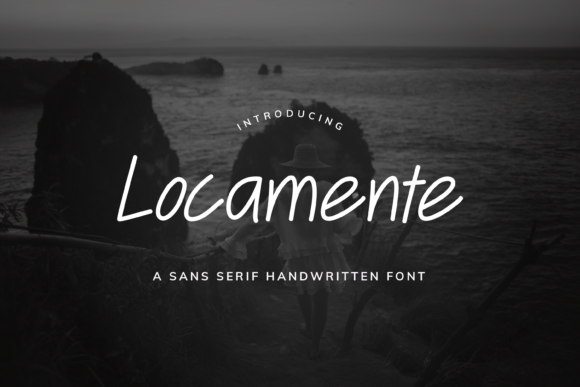 Locamente: A Script Font for Real-World Design