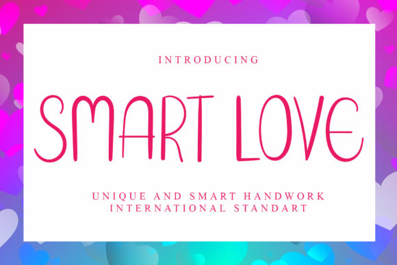 Smart Love: A Handwritten Font for Elegant Design