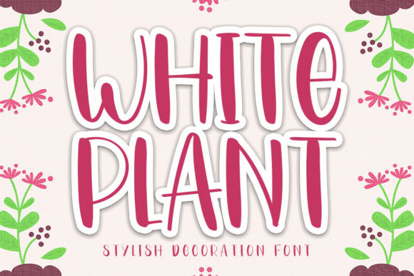 White Plant: A Handwritten Font for Creative Projects